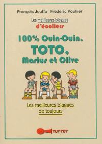 100 % Ouin-Ouin, Toto, Marius et Olive : les meilleures blagues de toujours