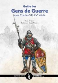 Guide des gens de guerre sous Charles VII, XVe siècle
