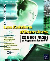 Excel 2000 : macros et programmation en VBA