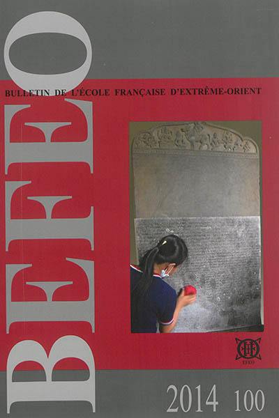 Bulletin de l'Ecole française d'Extrême-Orient, n° 100