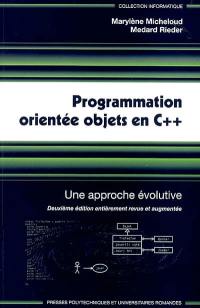 Programmation orientée objets en C++ : une approche évolutive
