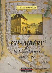 Chambéry et les Chambériens : 1660-1792