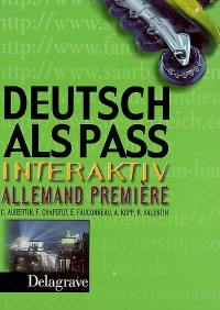 Deutsch als Pass Interactiv, allemand 1re : livre de l'élève