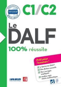 Le DALF C1-C2 : 100 % réussite