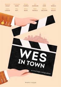 Wes in town : un tournage à Angoulême