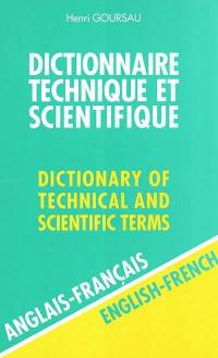 Dictionnaire technique et scientifique. Vol. 1. Anglais-français. English-French. Dictionnary of technical and scientific terms. Vol. 1. Anglais-français. English-French