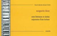 Marguerite Duras entre litérature et cinéma, trajectoires d'une écriture : table ronde, 6 janvier 2002, université Rennes 2