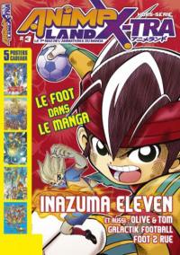 Anime land X-tra, hors série : le premier magazine français de l'animation & du manga, n° 3