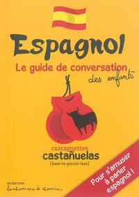 Espagnol : pour s'amuser à parler espagnol !