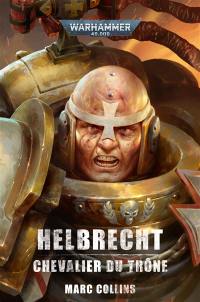 Helbrecht : chevalier du trône