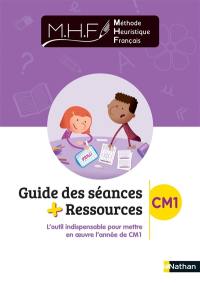 Méthode heuristique de français : guide des séances + ressources CM1