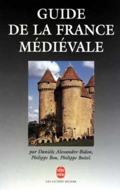Guide de la France médiévale