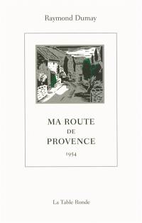 Ma route de Provence : 1954