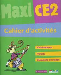 Maxi cahier d'activités mathématiques français découverte du monde CE2