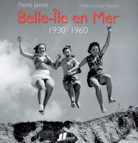 Belle-Ile en mer : 1930-1960
