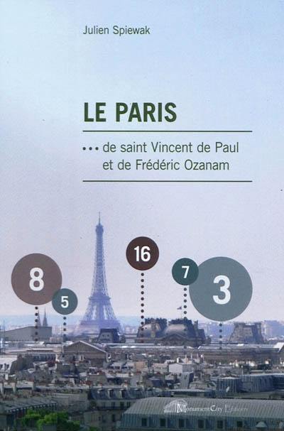Le Paris de saint Vincent de Paul et de Frédéric Ozanam