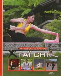 Encyclopédie essentielle du tai-chi
