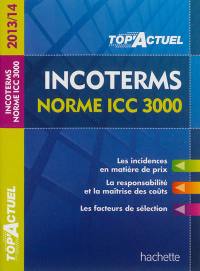 Incoterms norme ICC 3000 : 2013-14