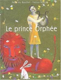Le prince Orphée
