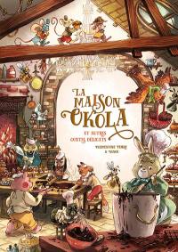 La maison Okola : et autres contes délicats