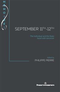 September 11th-12th : the individual and the State faced with terrorism