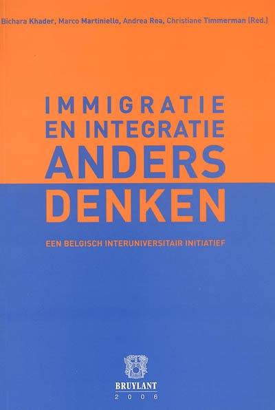 Immigratie en integratie anders denken : een belgisch interuniversitair initiatief