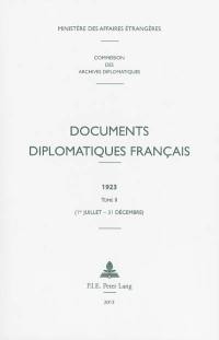 Documents diplomatiques français : 1923. Vol. 2. 1er juillet-31 décembre