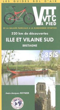 Ille-et-Vilaine-Sud, Bretagne, 35S : 520 km de découvertes