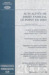 Actualités de droit familial : le point en 2003