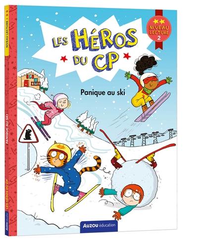 Les héros du CP. Panique au ski : niveau lecture 2