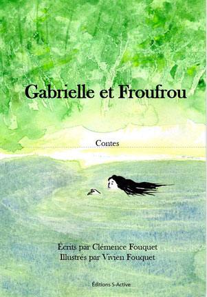 Gabrielle et Froufrou : contes