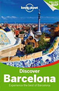 Discover Barcelona : experience the best of Barcelona