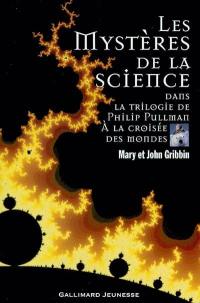 Les mystères de la science : dans la trilogie de Philip Pullman à la croisée des chemins