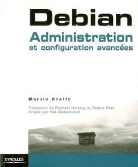 Debian : administration et configuration avancées