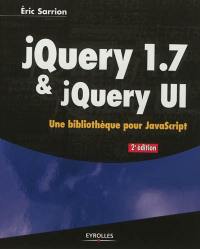 jQuery 1.7 & jQuery UI : une bibliothèque pour JavaScript