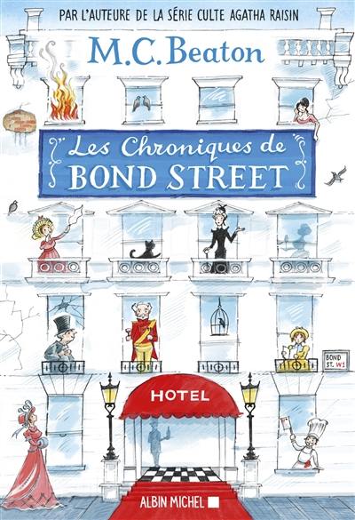 Les chroniques de Bond Street. Vol. 1