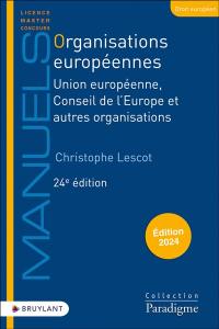 Organisations européennes : Union européenne, Conseil de l'Europe et autres organisations : 2024