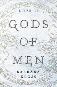 Gods of men. Vol. 3