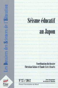 Dossiers des sciences de l'éducation (Les), n° 27. Séisme éducatif au Japon
