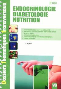 Endocrinologie, diabétologie, nutrition : ECN