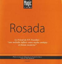 Rosalda : le Frioul de P. P. Pasolini : une mélodie infinie entre mythe antique et fatum moderne