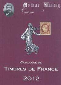 Catalogue de timbres de France : 2012