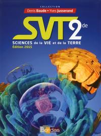 SVT, sciences de la vie et de la terre 2de : programme 2010