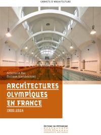 Architectures olympiques en France : 1900-2024