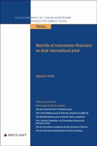 Marchés et instruments financiers en droit international privé