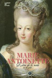 Marie-Antoinette : reine de la mode et du goût