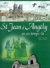 St-Jean-d'Angély : en ces temps-là...