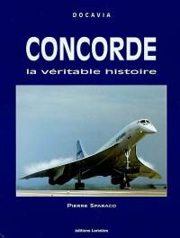 Concorde : la véritable histoire
