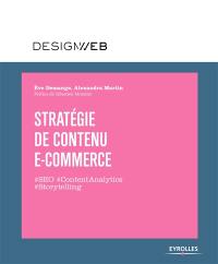 Stratégie de contenu e-commerce : #SEO, #ContentAnalytics, #Storytelling