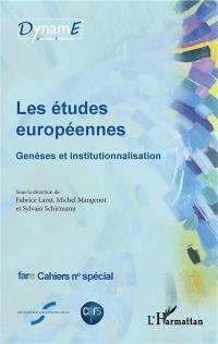 Les études européennes : genèses et institutionnalisation